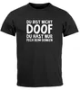 Herren T-Shirt Du bist nicht doof du hast nur Pech beim Produktbild-Vorschau 2