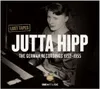 Jutta Hipp (1925-2003): Hippová: Stratené pásky: (CD / L) Náhľad obrázku produktu 1