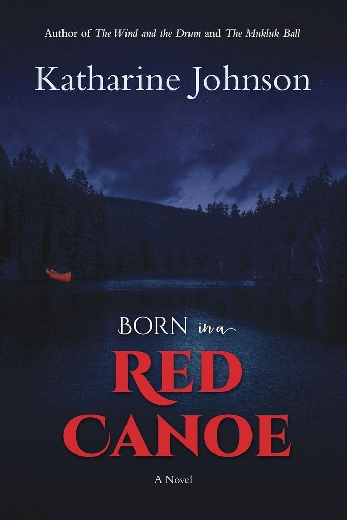 Born in a Red Canoe
