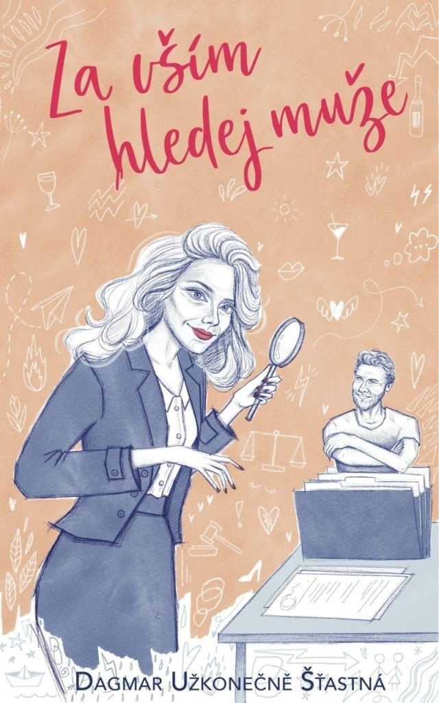 Za vším hledej muže | Dagmar Užkonečně Šťastná