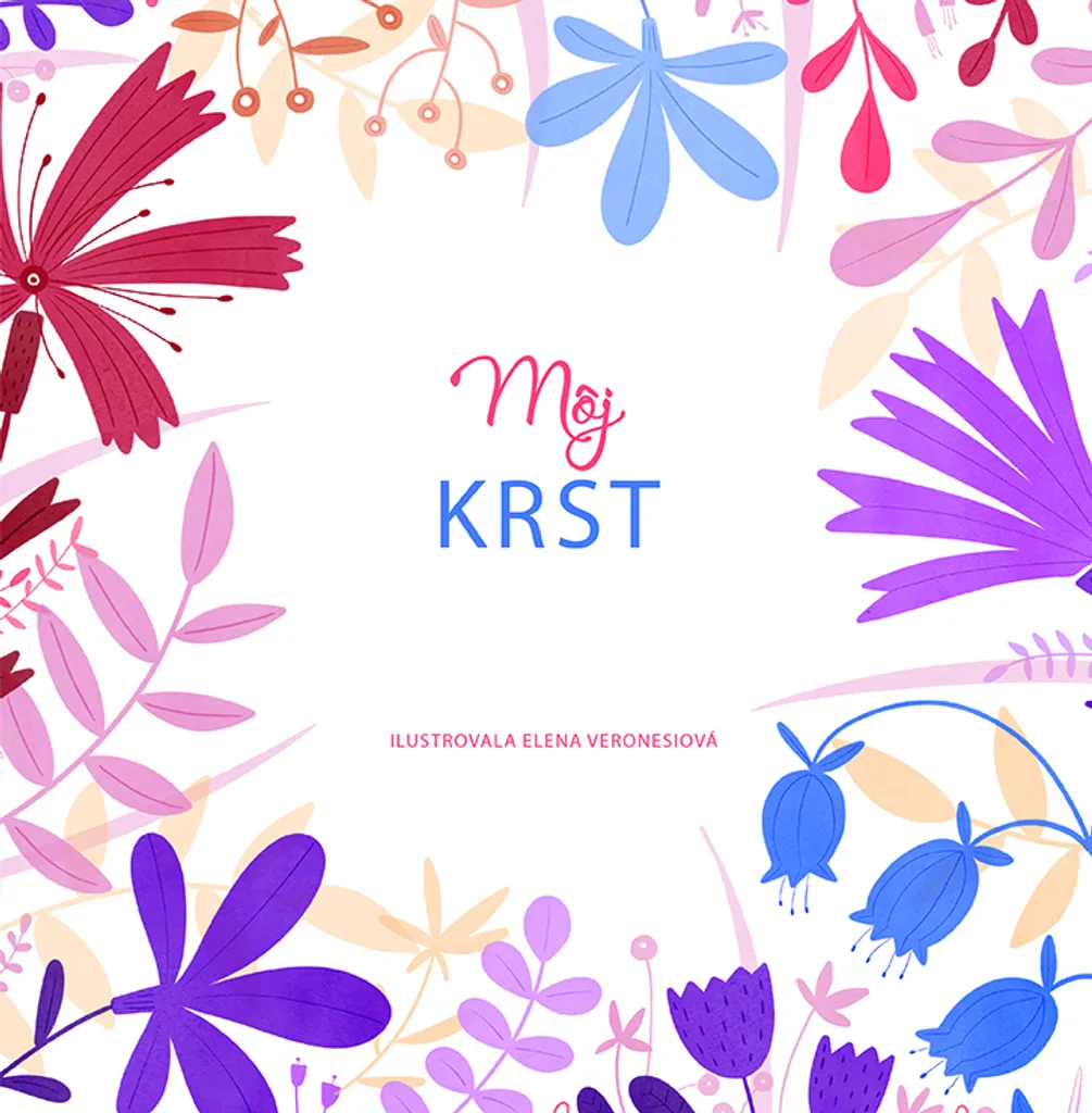 Album de baptême Môj krst par Elena Veronesiová - Livre souvenirs