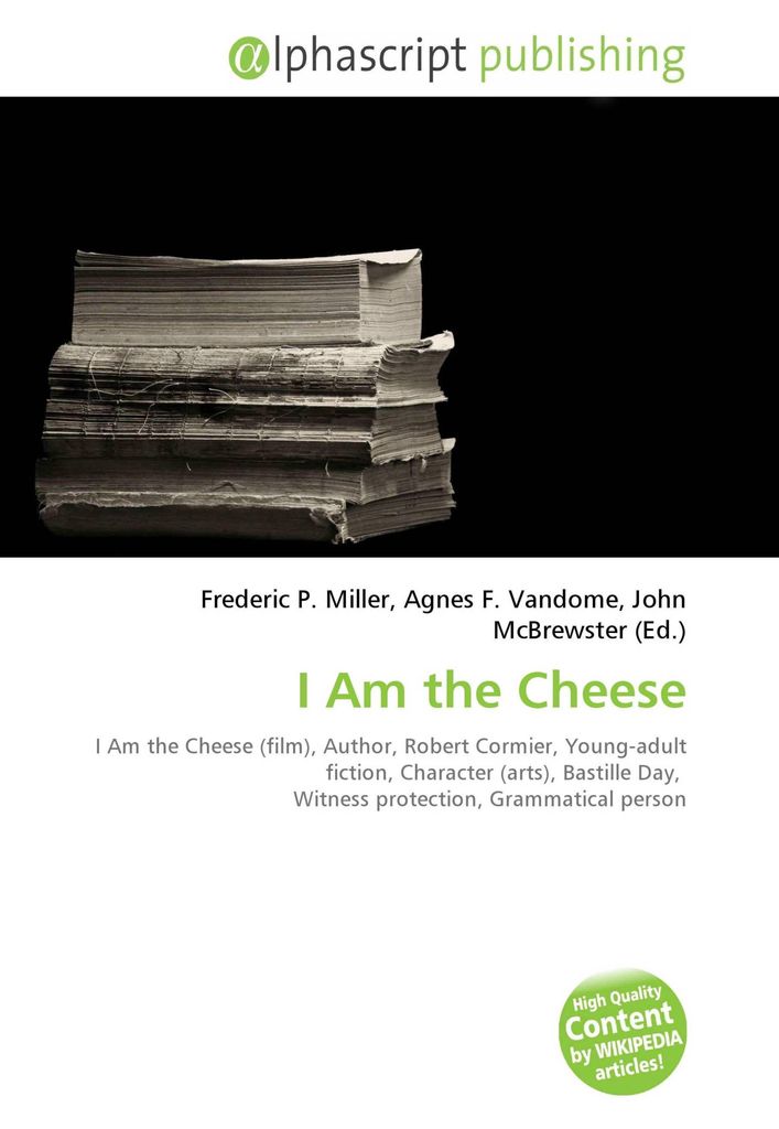 I Am the Cheese