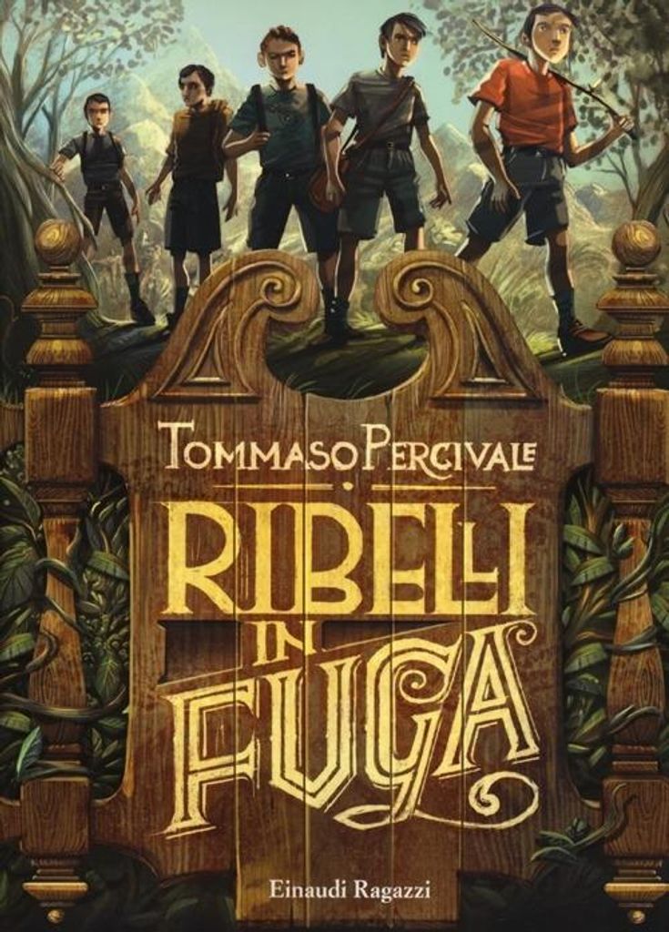 Ribelli in fuga | Tommaso Percivale