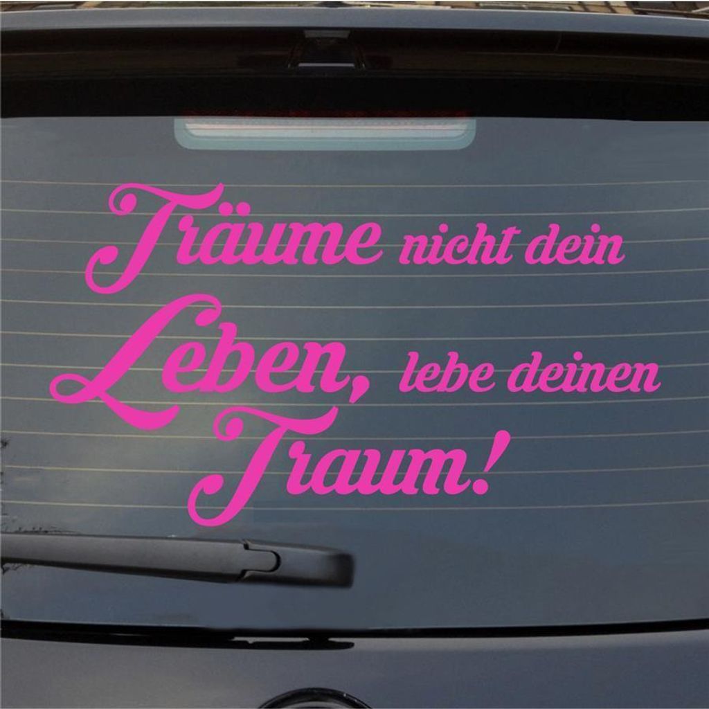 Heckscheibenaufkleber Träume nicht, Lebe deinen Traum 55x31 cm Pink Auto Aufkleber Sticker