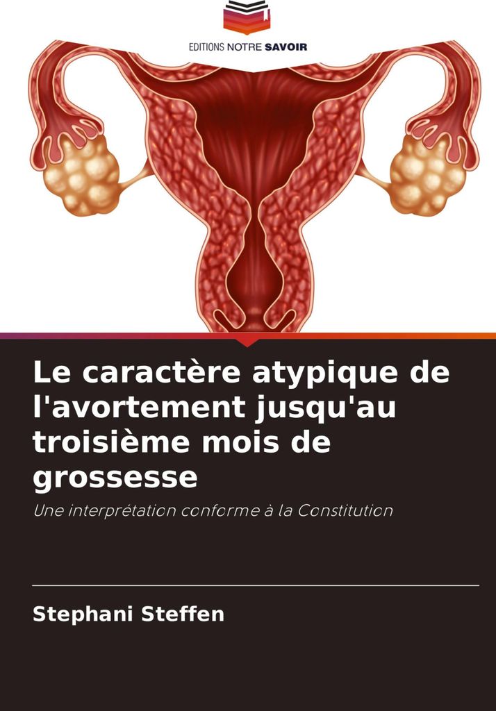 Le caractère atypique de l'avortement jusqu'au troisième mois de grossesse