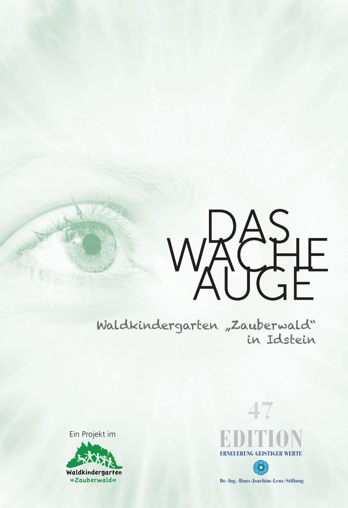 Das wache Auge - Waldkindergarten ""Zauberwald"" in Idstein