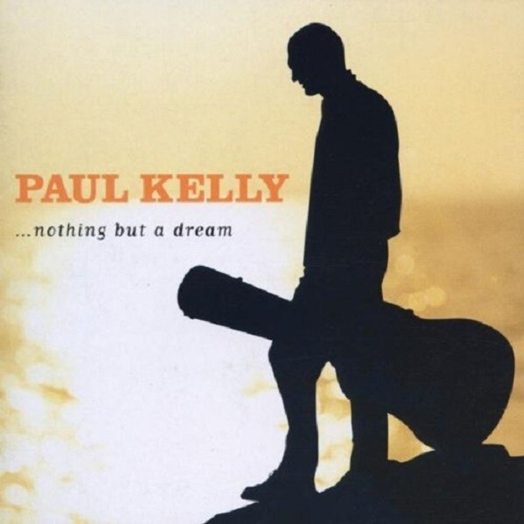 Kelly,Paul-Nothing But A Dream