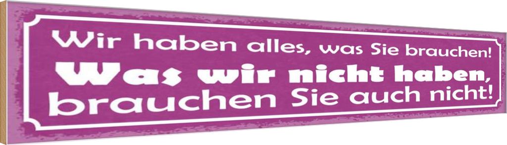 vianmo Holzschild 10x46 cm wir haben alles was Sie brauchen Spruch Zitat