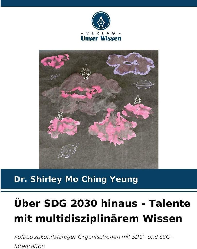 Über SDG 2030 hinaus - Talente mit multidisziplinärem Wissen