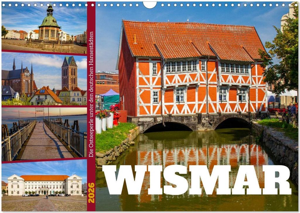 Wismar - Die Ostseeperle unter den deutschen Hansestädten (Wandkalender 2026 DIN A3 quer), CALVENDO Monatskalender