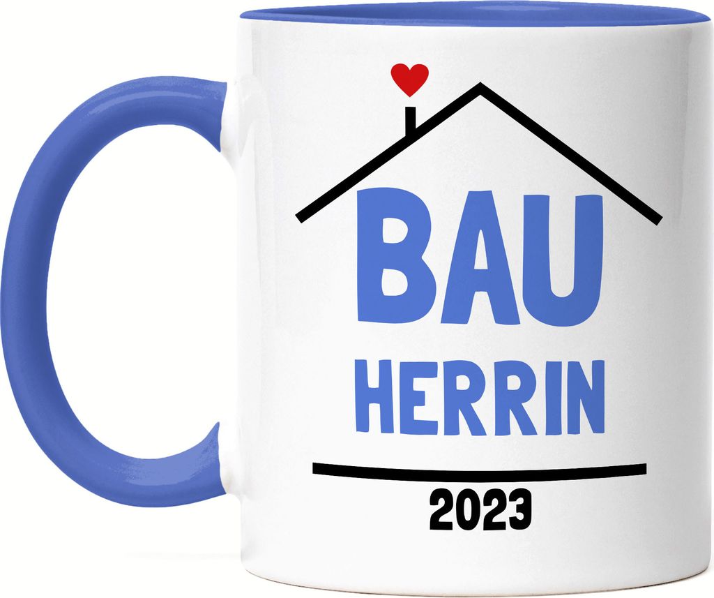 Bauherrin 2023 Tasse Blau Hausbau Richtfest Häuslebauer Geschenk Einzug Eigenheim Spruch Lustig
