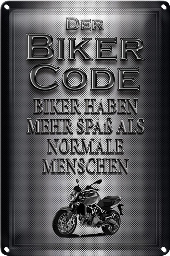 Blechschild Motorrad 20x30cm Biker Code mehr Spaß als normale