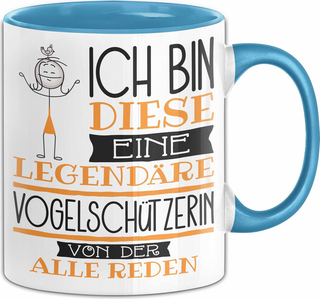 Vogelschützerin Tasse Geschenk Ich Bin Diese Eine Legendäre Vogelschützerin Von Der Alle Reden Geschenkidee Geburtstag Weihnachten (Blau)