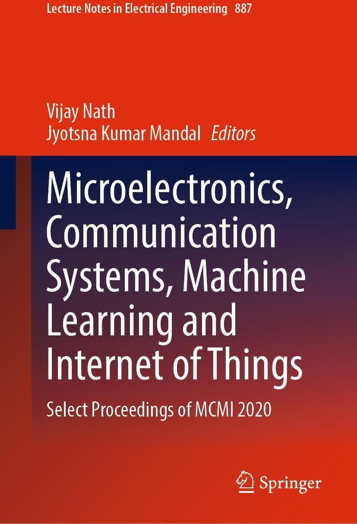 Microelectronics, Communication Systems, Machine Learning and Internet of Things