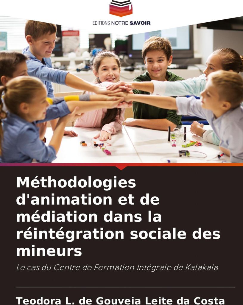 Méthodologies d'animation et de médiation dans la réintégration sociale des mineurs