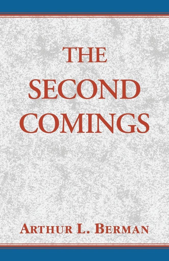 The Second Comings