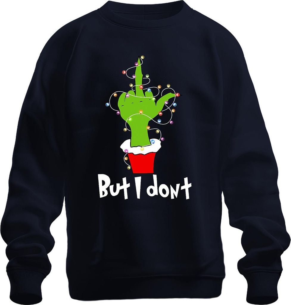 Weihnachtskaktus But I don't frech sarkastisch lustig Geschenk Uni Sweatshirt Pullover, Navy, XL