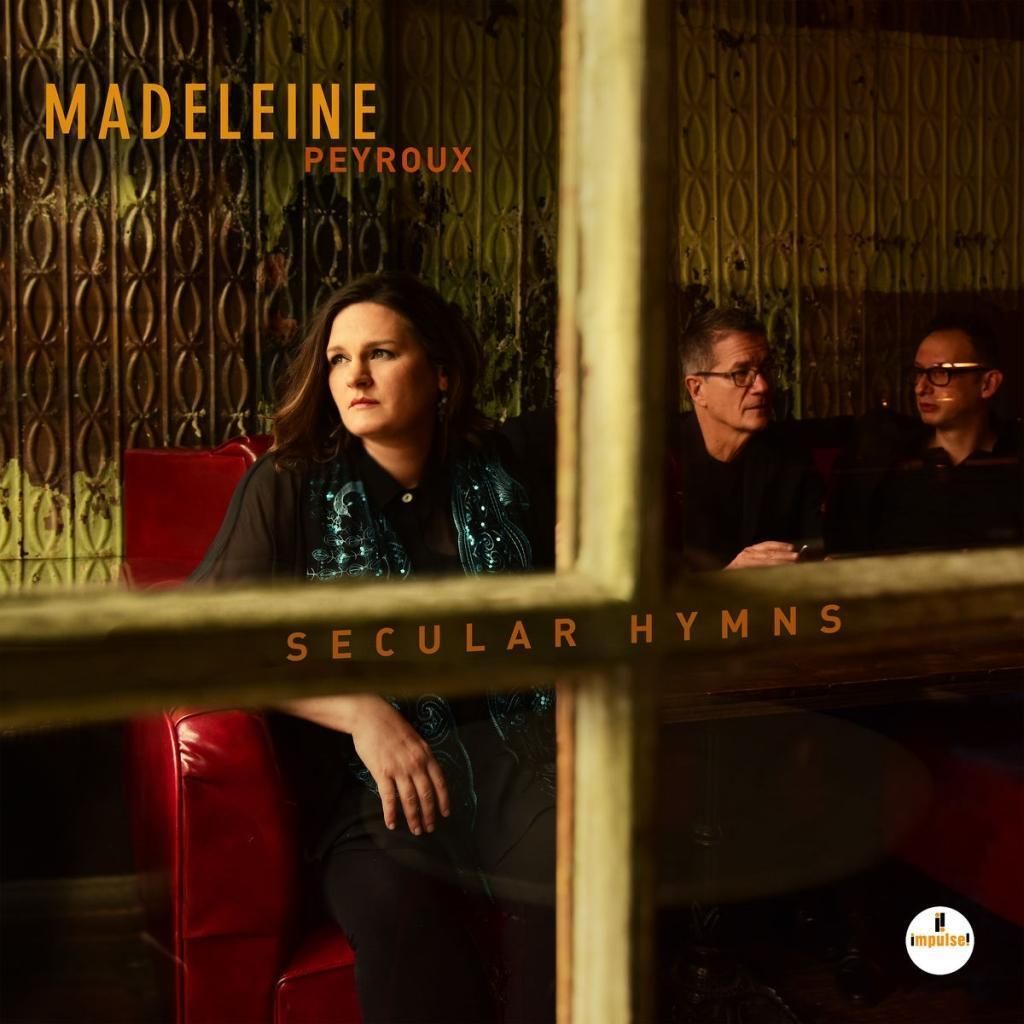 Madeleine Peyroux: Weltliche Hymnen - Impulse (F 5701701 - (Jazz / CD)