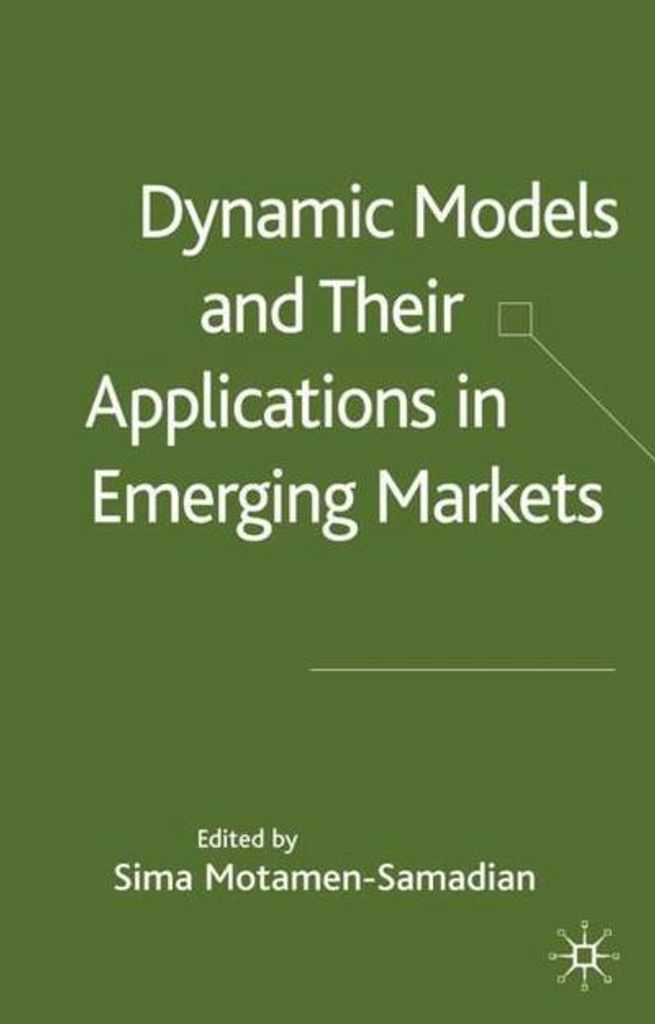 Dynamic Models and their Applications in Emerging Markets