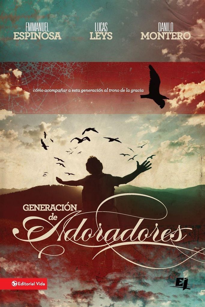La Generaci¿¿n de Adoradores