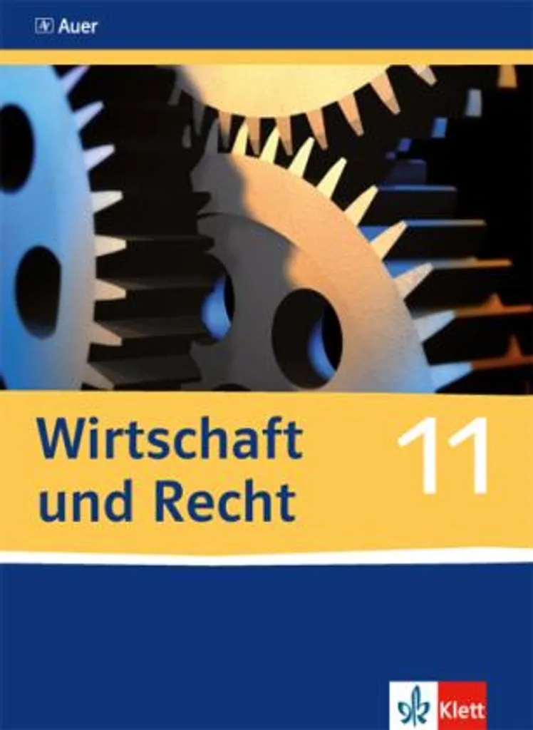 Wirtschaft & Recht 11. Klasse : Manuel pédagogique avec études de cas
