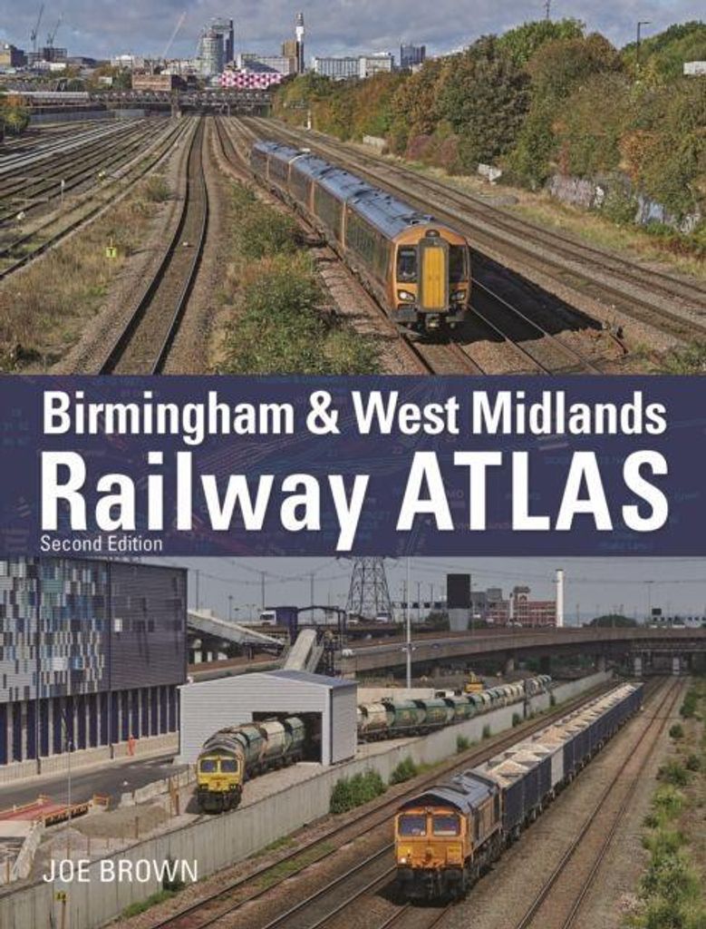 Birmingham & West Midlands Railway Atlas – Lingua: Inglese