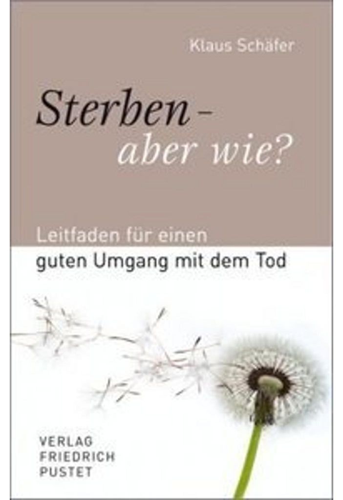 Sterben - aber wie?