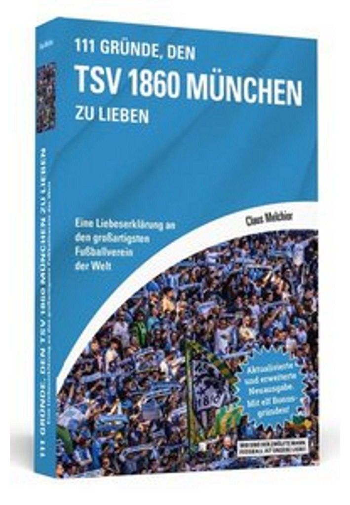 111 Gründe, den TSV 1860 München zu lieben