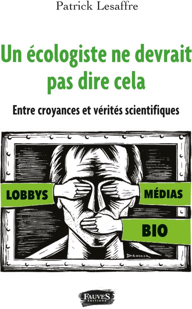 Un écologiste ne devrait pas dire cela