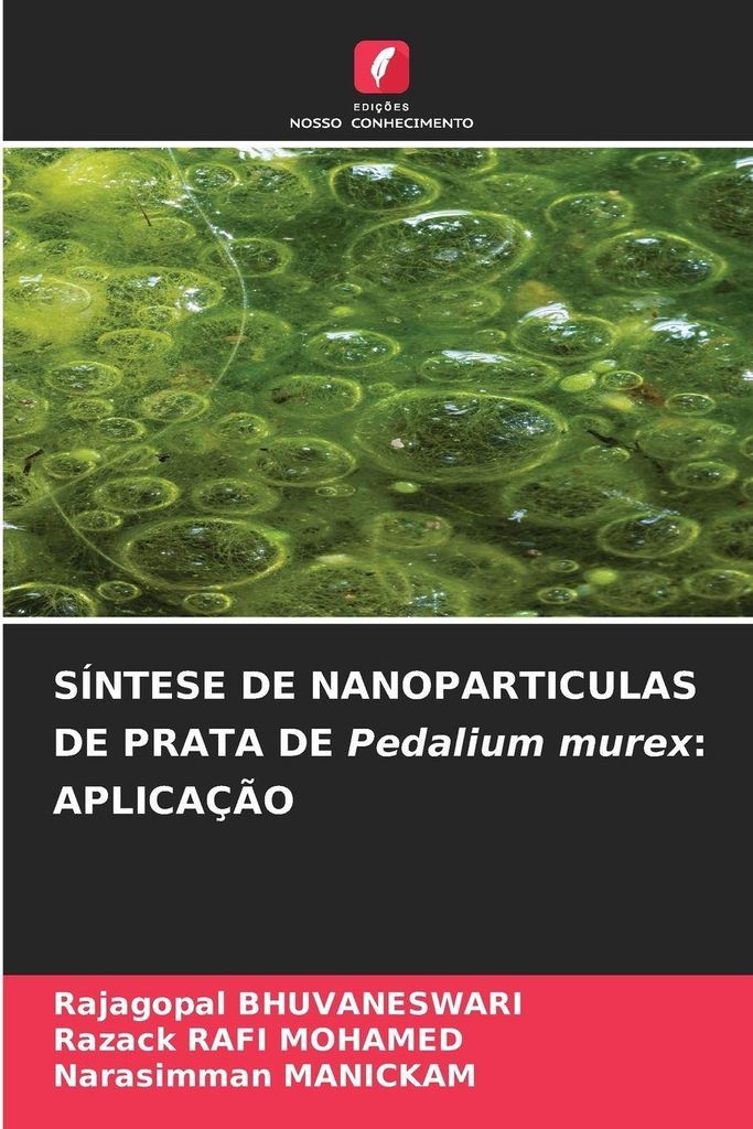 SÍNTESE DE NANOPARTICULAS DE PRATA DE Pedalium murex: APLICAÇÃO