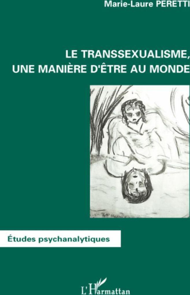 Le transsexualisme, une manière d'être au monde