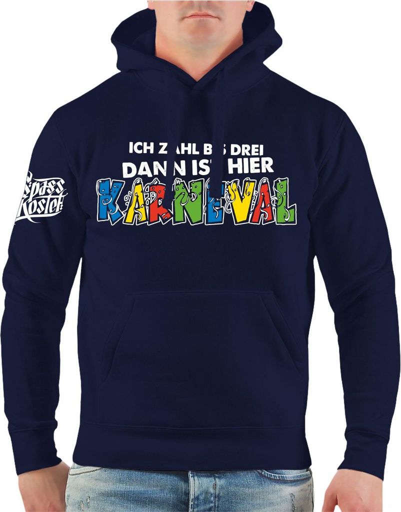 Herren Kapuzenpullover Ich zähl bis drei dann ist hier Karneval