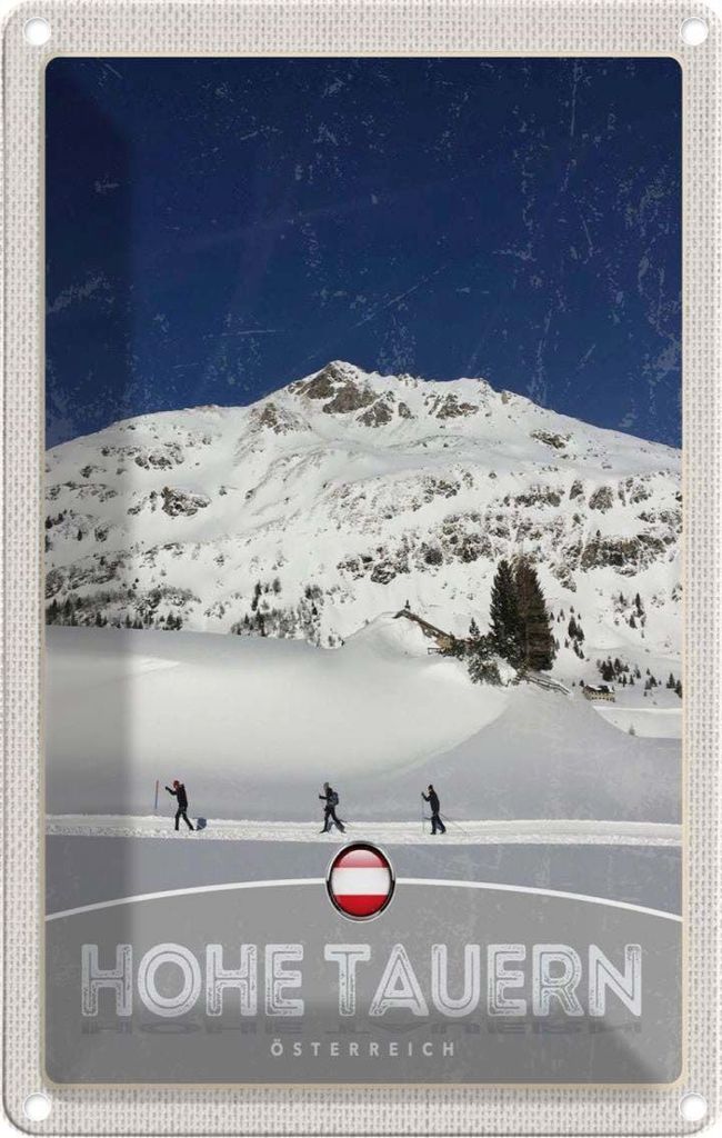vianmo Blechschild 30x20 cm Hohe Tauern Skitour Wanderung Schnee Bildmotiv Reisemotiv Abenteuer Reisen Urlaub