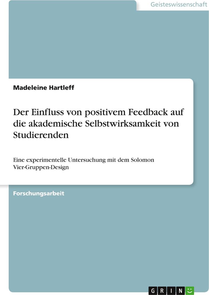 Der Einfluss von positivem Feedback auf die akademische Selbstwirksamkeit von Studierenden