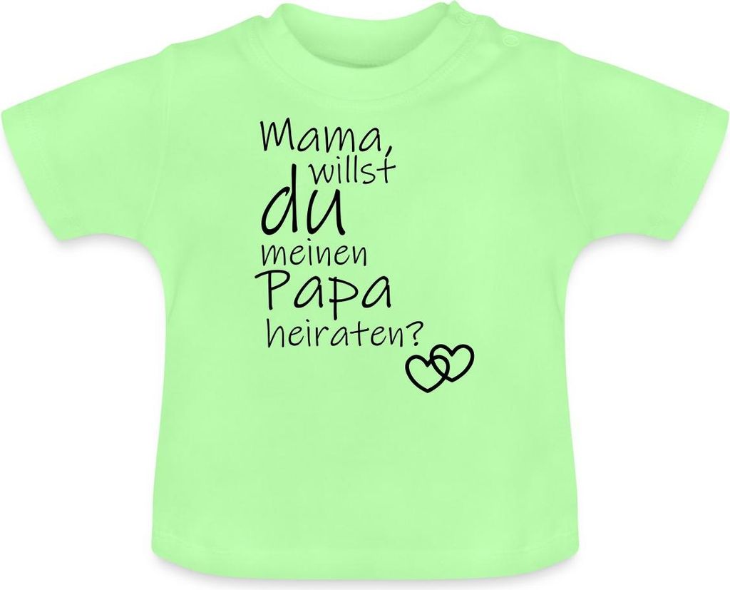 Spreadshirt Mama Willst Du Meinen Papa Heiraten Baby Bio-T-Shirt mit Rundhals, 18-24 Monate, Mintgrün