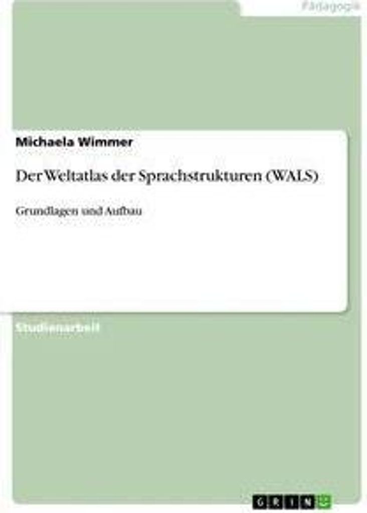 Der Weltatlas der Sprachstrukturen (WALS)