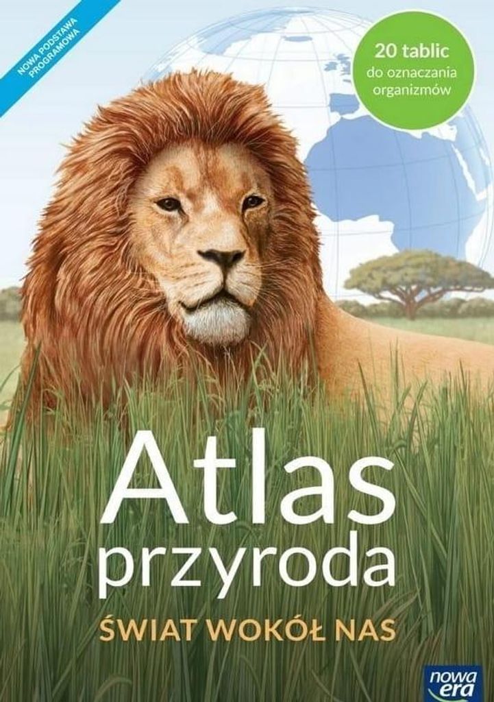 Atlas der Natur. Natur. Die Welt um uns herum. Neuer Kernlehrplan. Neue Ära.