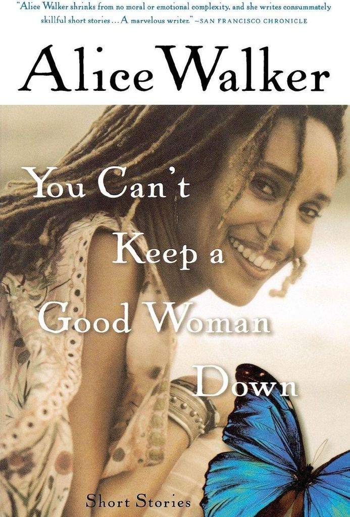You Can't Keep a Good Woman Down