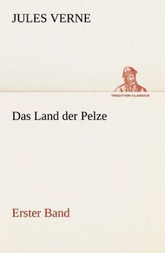 Das Land der Pelze, Band1