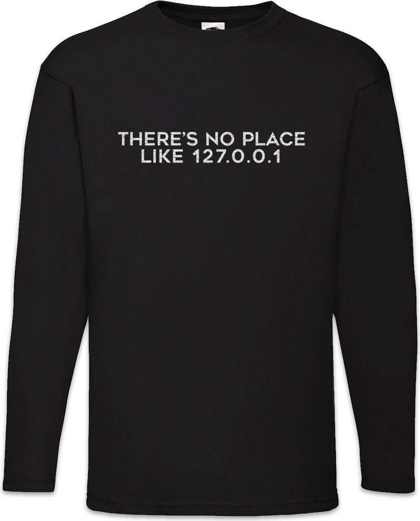 Urban Backwoods There's No Place Like 127.0.0.1, Langarm T-Shirt, Farbe: Schwarz, Größe: 4XL