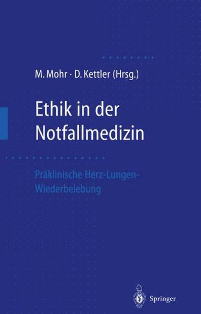 Ethik in der Notfallmedizin