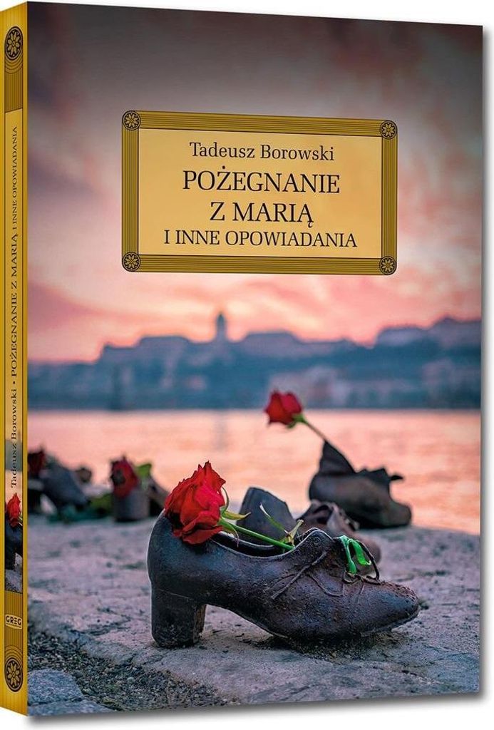 Pożegnanie Z Marią I Inne Opowiadania