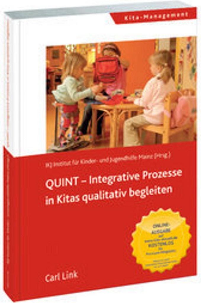 QUINT-Integrative Prozesse in Kitas qualitativ begleiten