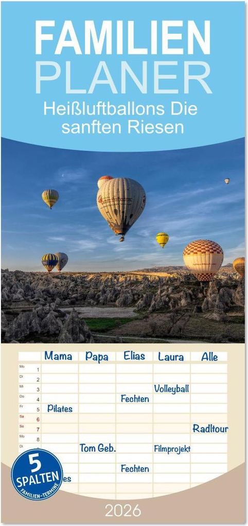 Familienplaner 2026 - Heißluftballons Die sanften Riesen mit 5 Spalten (Wandkalender, 21 x 45 cm) CALVENDO