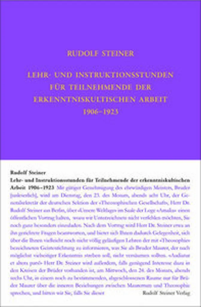 Lehrstunden 1906-1924 : Retrouver les Sources de la Sagesse Anthroposophique