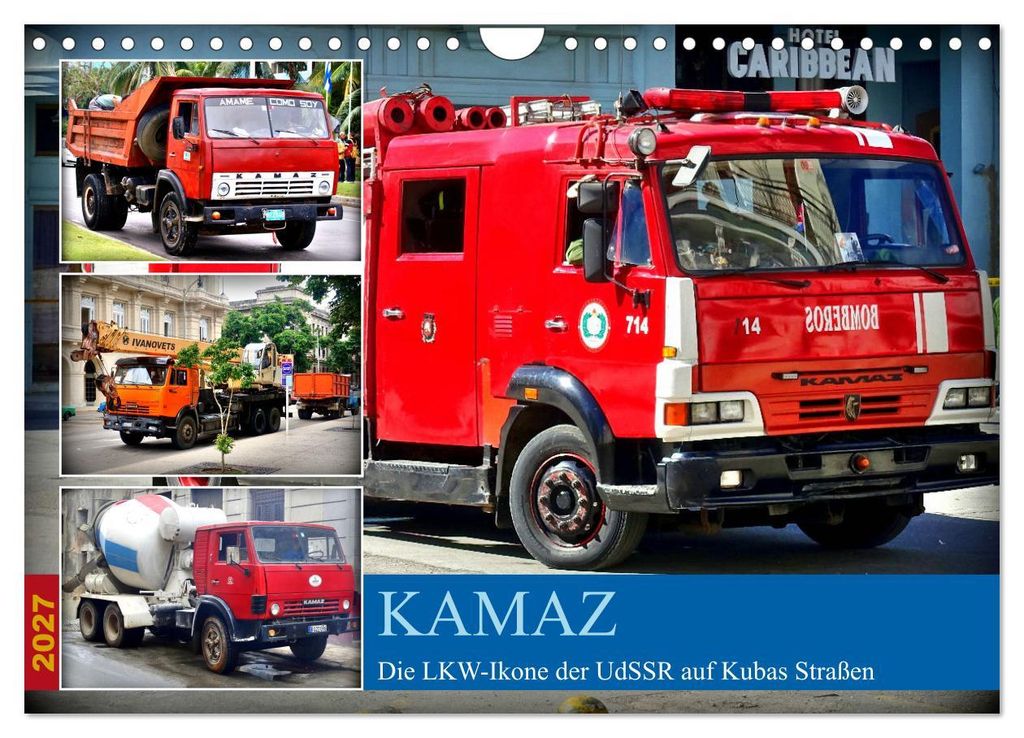 KAMAZ - Die LKW-Ikone der UdSSR auf Kubas Straßen (Wandkalender 2027 DIN A4 quer), CALVENDO Monatskalender