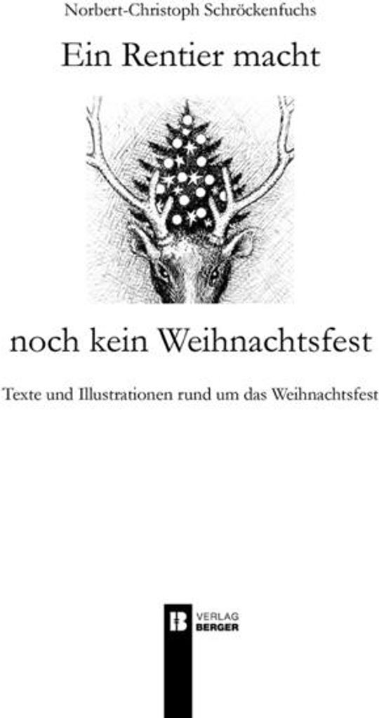 Ein Rentier macht noch kein Weihnachtsfest