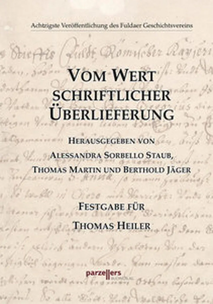 Vom Wert schriftlicher Überlieferung - Livre d'histoire et manuscrits