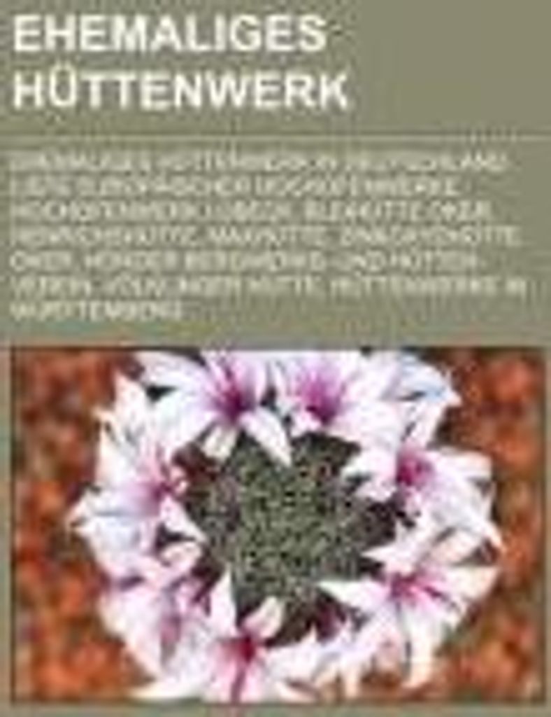 Ehemaliges Hüttenwerk
