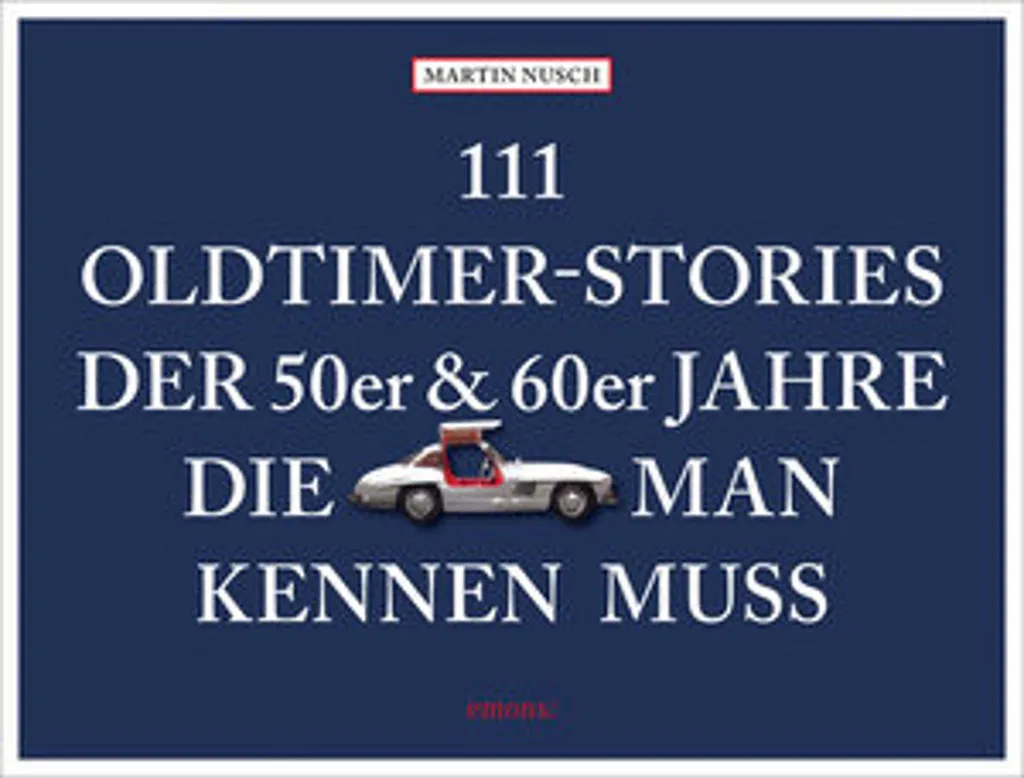 Livre 111 Oldtimer-Stories der 50er und 60er Jahre Récits Auto de Collection